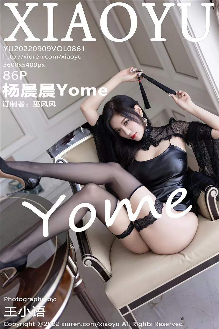 [XIAOYU语画界]2022.09.09 VOL.861 杨晨晨Yome[86+1P/790M]