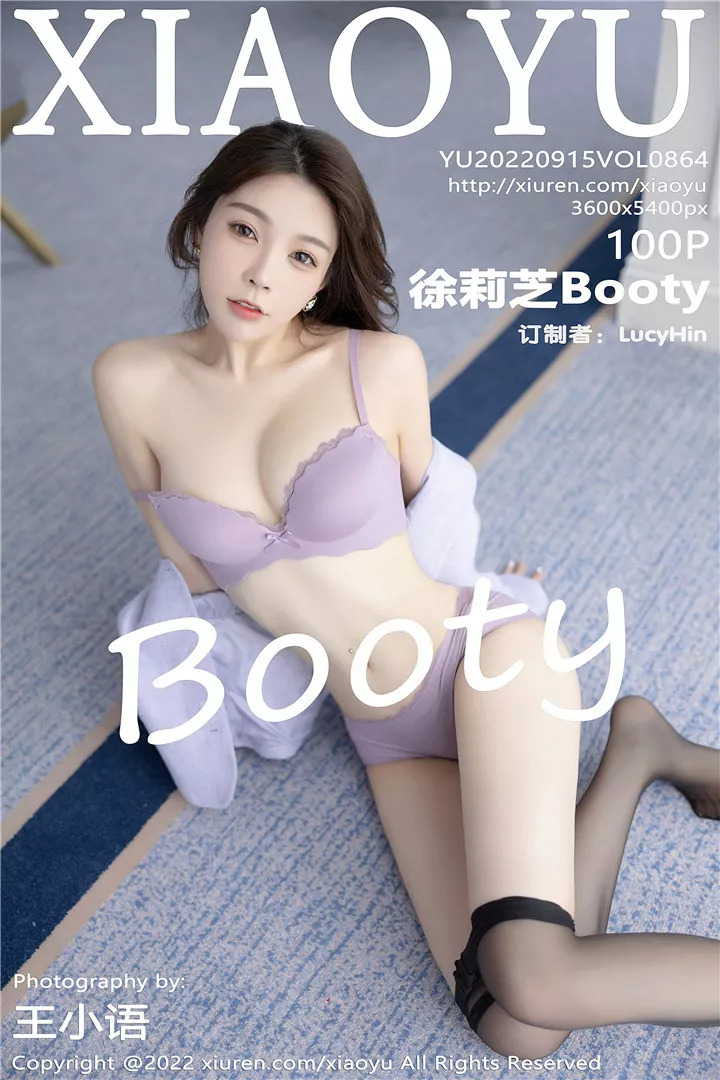 [XIAOYU语画界]2022.09.15 VOL.864 徐莉芝Booty[100+1P/895M]