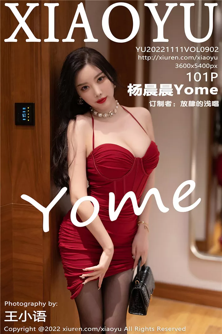 [XIAOYU语画界]2022.11.11 VOL.902 杨晨晨Yome[101+1P/674M]