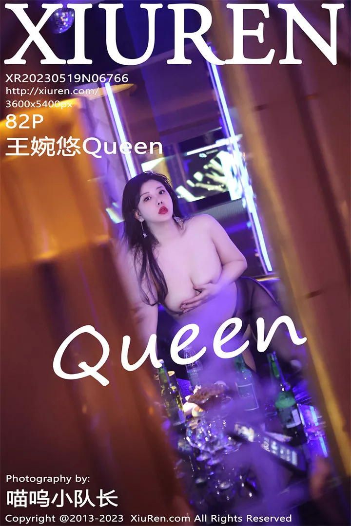 [XIUREN秀人网]XR20230519N06766 2023.05.19 王婉悠Queen[82+1P/710M]