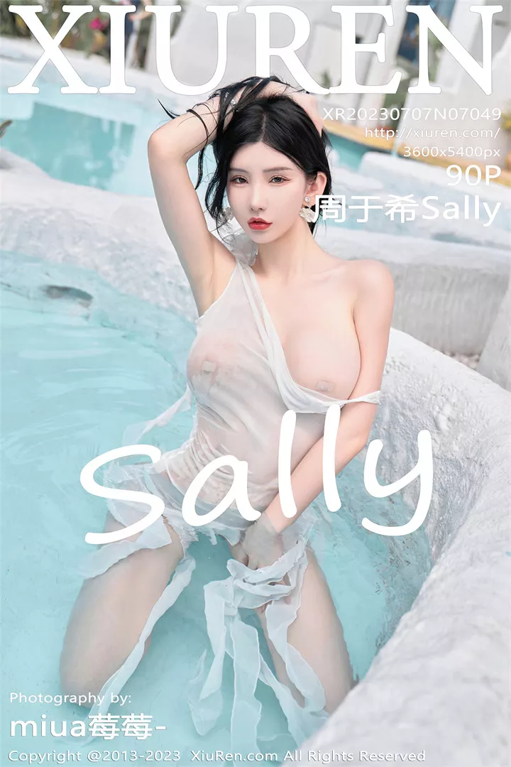 [XIUREN秀人网]XR20230707N07049 2023.07.07 周于希Sally[89+1P/765M]