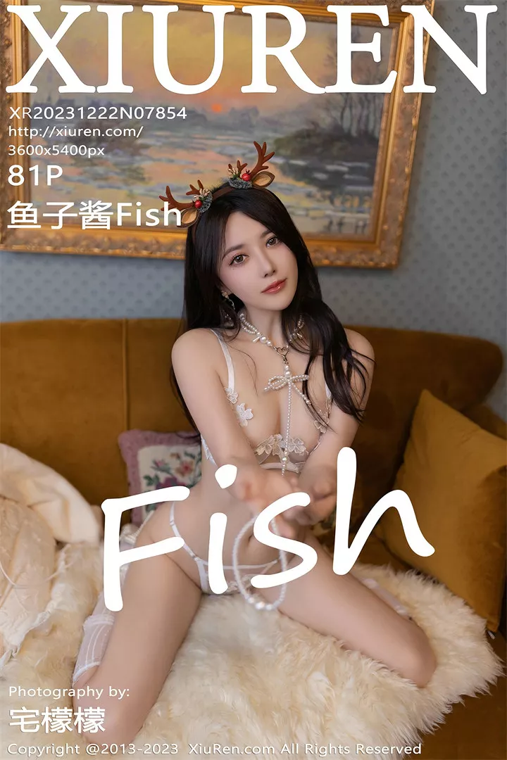 [XIUREN秀人网]XR20231222N07854 2023.12.22 鱼子酱Fish[81+1P/410M]