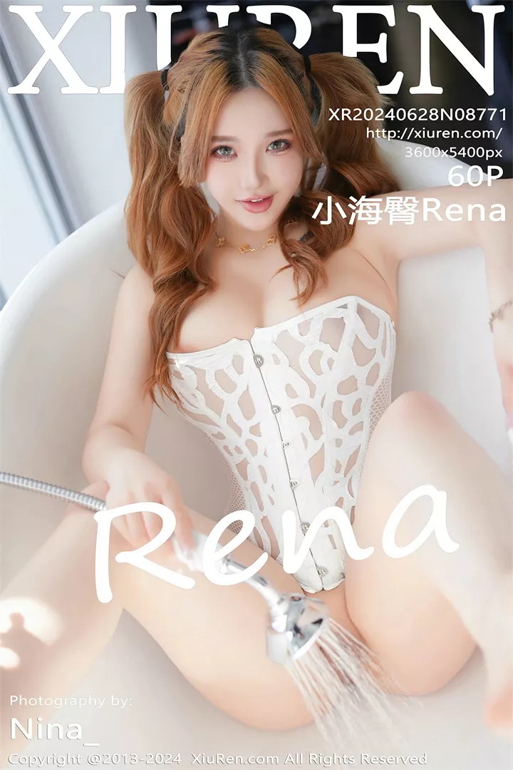 [XIUREN秀人网]2024.06.28 No.8771 小海臀Rena[60+1P/270M]