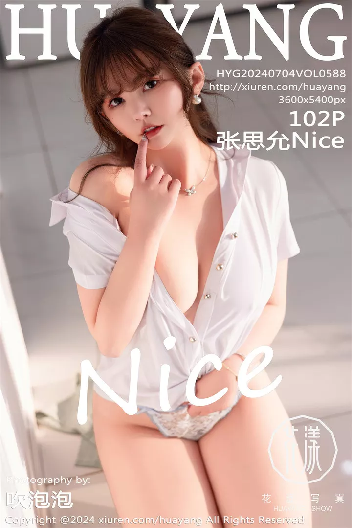 [HuaYang花漾]2024.07.04 VOL.588 张思允Nice[102+1P/832M]