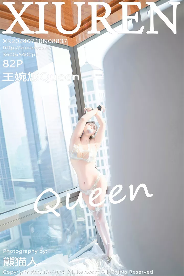 [XIUREN秀人网]2024.07.10 No.8837 王婉悠Queen[82+1P/691M]