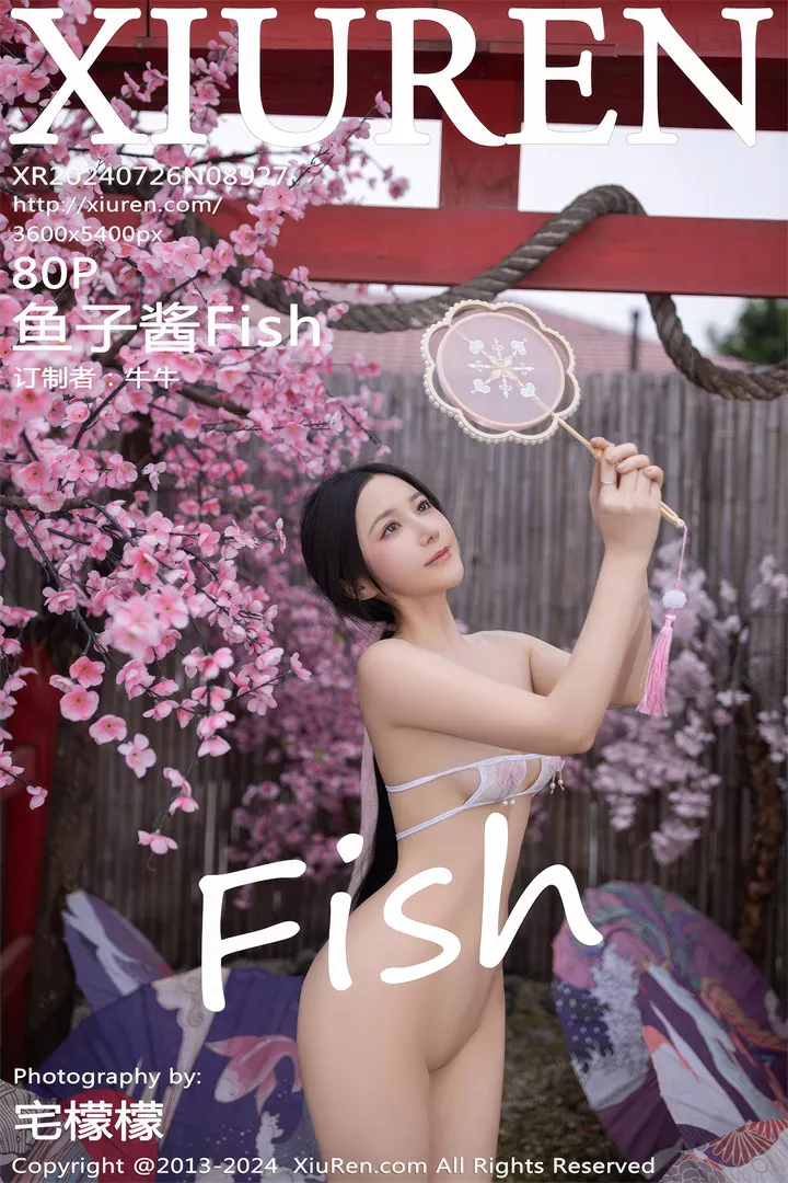 [XIUREN秀人网]2024.07.26 No.8927 鱼子酱Fish[80+1P/806M]